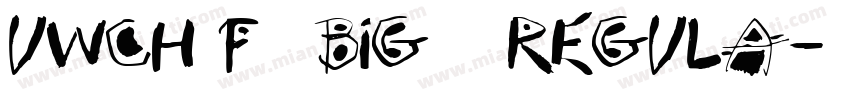 UWCH4F (BIG5) Regula字体转换